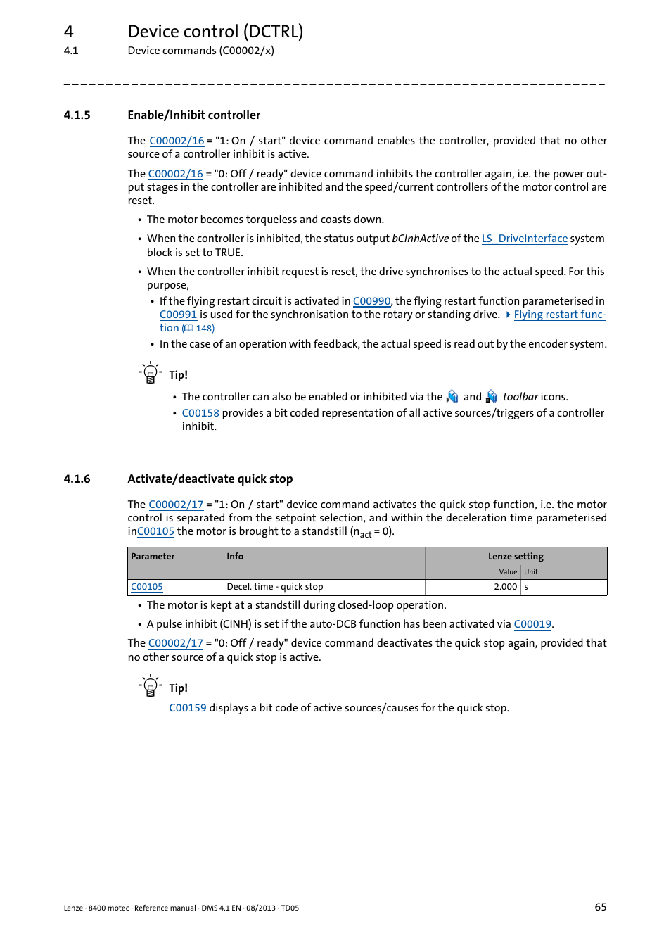 5 enable/inhibit controller, 6 activate/deactivate quick stop, Enable/inhibit controller | Activate/deactivate quick stop, Activate/deactivate quick stop ( 65), 4device control (dctrl) | Lenze 8400 motec User Manual | Page 65 / 518