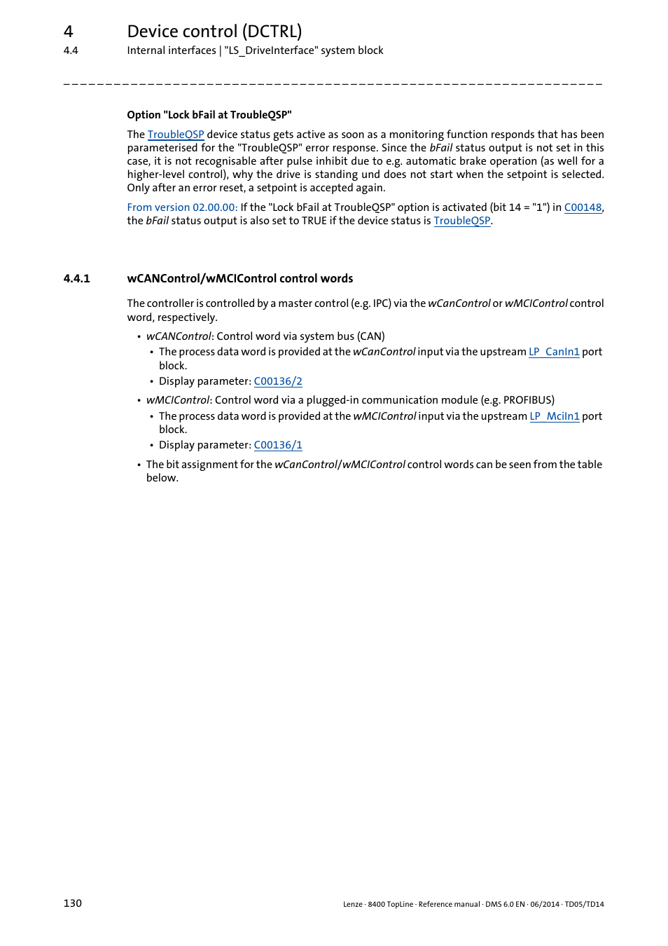 1 wcancontrol/wmcicontrol control words, Wcancontrol/wmcicontrol control words, 4device control (dctrl) | Lenze 8400 TopLine User Manual | Page 130 / 1760