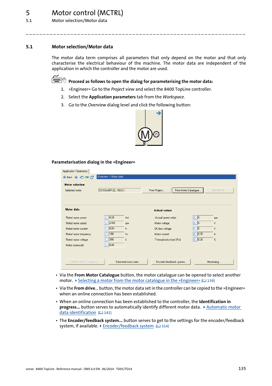 1 motor selection/motor data, Motor selection/motor data, 5motor control (mctrl) | Lenze 8400 TopLine User Manual | Page 135 / 1760