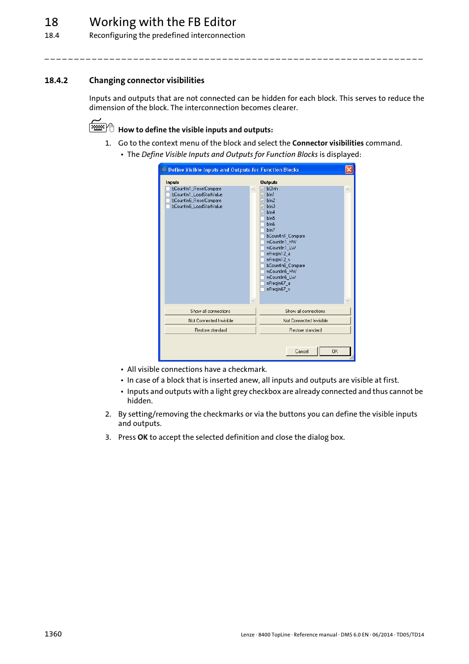 2 changing connector visibilities, Changing connector visibilities 0, Changing connector visibilities | Changing connector visibilities ( 1360), 18 working with the fb editor | Lenze 8400 TopLine User Manual | Page 1360 / 1760