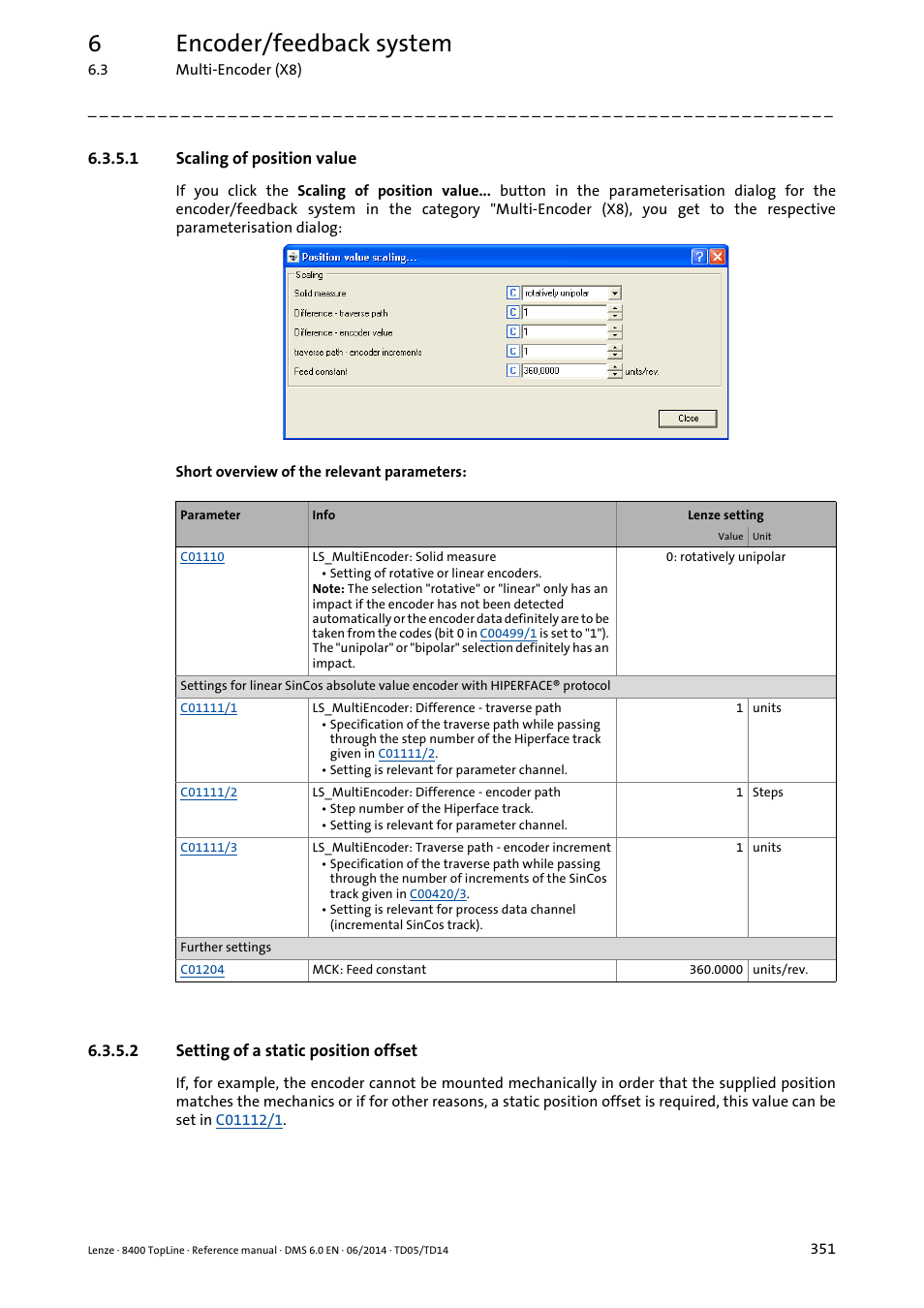 1 scaling of position value, 2 setting of a static position offset, Scaling of position value | Setting of a static position offset, 6encoder/feedback system | Lenze 8400 TopLine User Manual | Page 351 / 1760