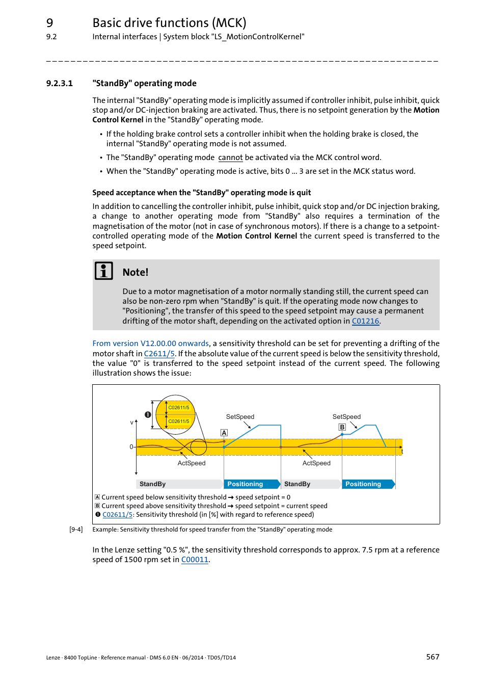 1 "standby" operating mode, Standby" operating mode, Standby | Operating mode is assumed, 9basic drive functions (mck) | Lenze 8400 TopLine User Manual | Page 567 / 1760