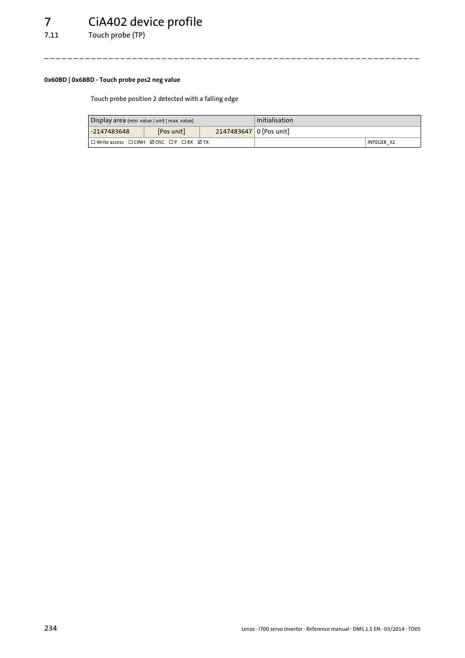 0x60bd | 0x68bd - touch probe pos2 neg value, 0x60bd, 0x68bd | 7cia402 device profile | Lenze i700 User Manual | Page 234 / 338