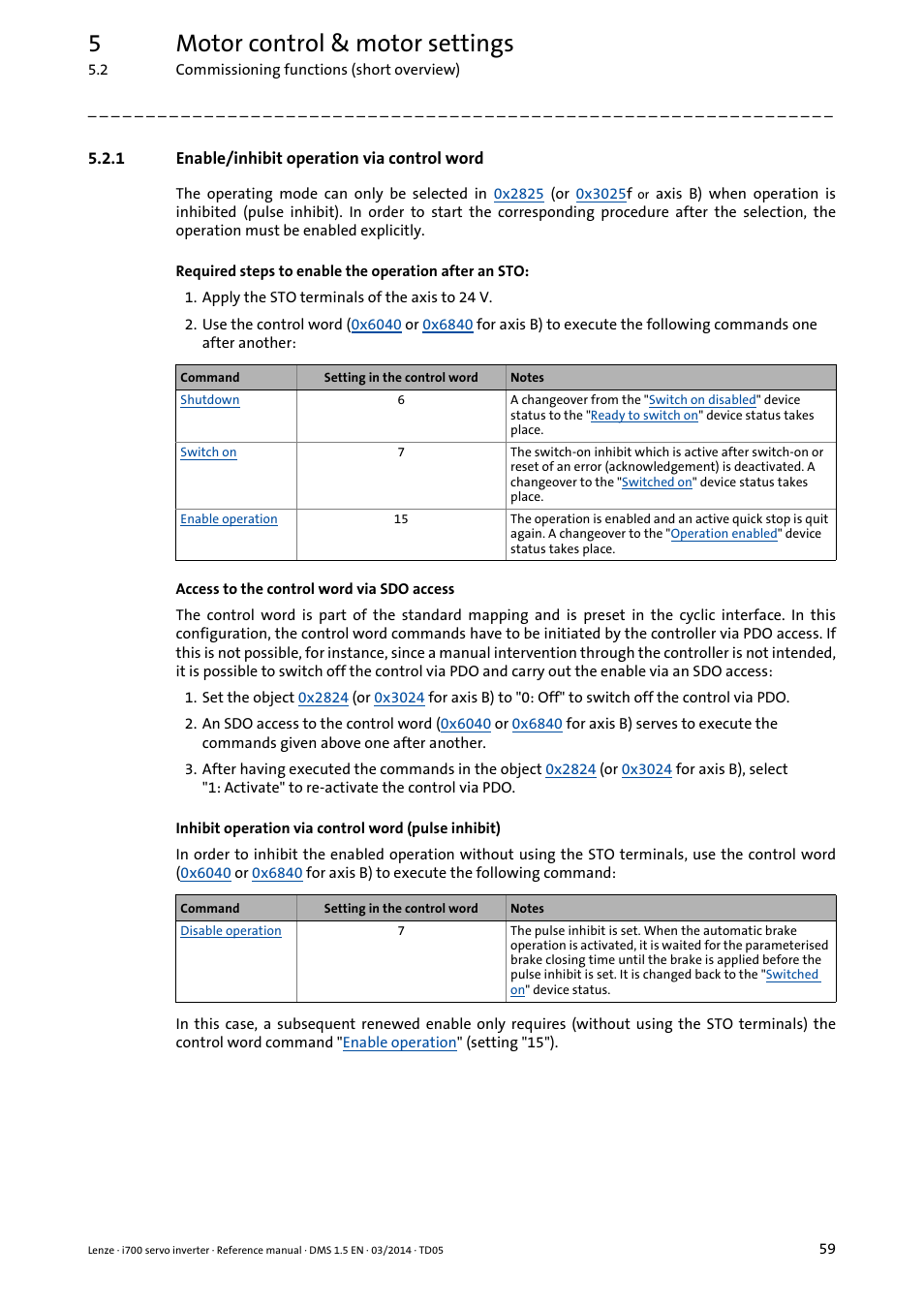 1 enable/inhibit operation via control word, Enable/inhibit operation via control word, Enable/inhibit via control word | 5motor control & motor settings | Lenze i700 User Manual | Page 59 / 338
