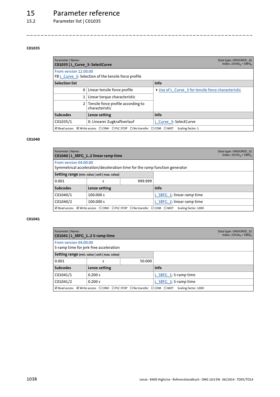 C01035 | l_curve_3: selectcurve, C01040 | l_srfg_1 linear ramp time, C01041 | l_srfg_1 s-ramp time | 15 parameter reference | Lenze 8400 HighLine User Manual | Page 1038 / 1576