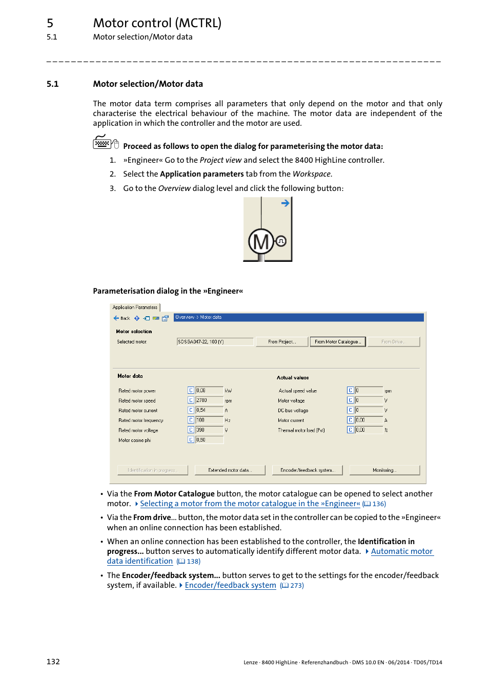 1 motor selection/motor data, Motor selection/motor data, 5motor control (mctrl) | Lenze 8400 HighLine User Manual | Page 132 / 1576