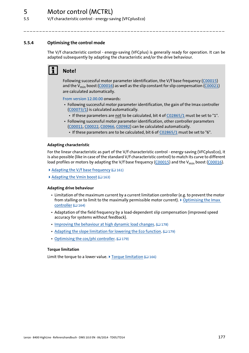 4 optimising the control mode, Optimising the control mode, 5motor control (mctrl) | Lenze 8400 HighLine User Manual | Page 177 / 1576