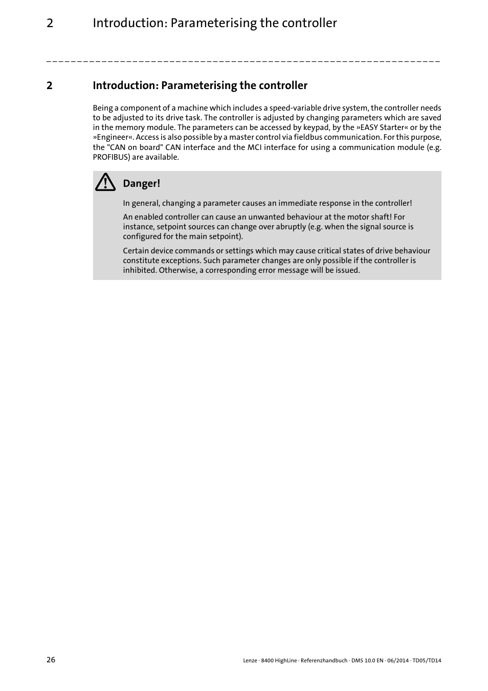 2 introduction: parameterising the controller, Introduction: parameterising the controller, 2introduction: parameterising the controller | Lenze 8400 HighLine User Manual | Page 26 / 1576