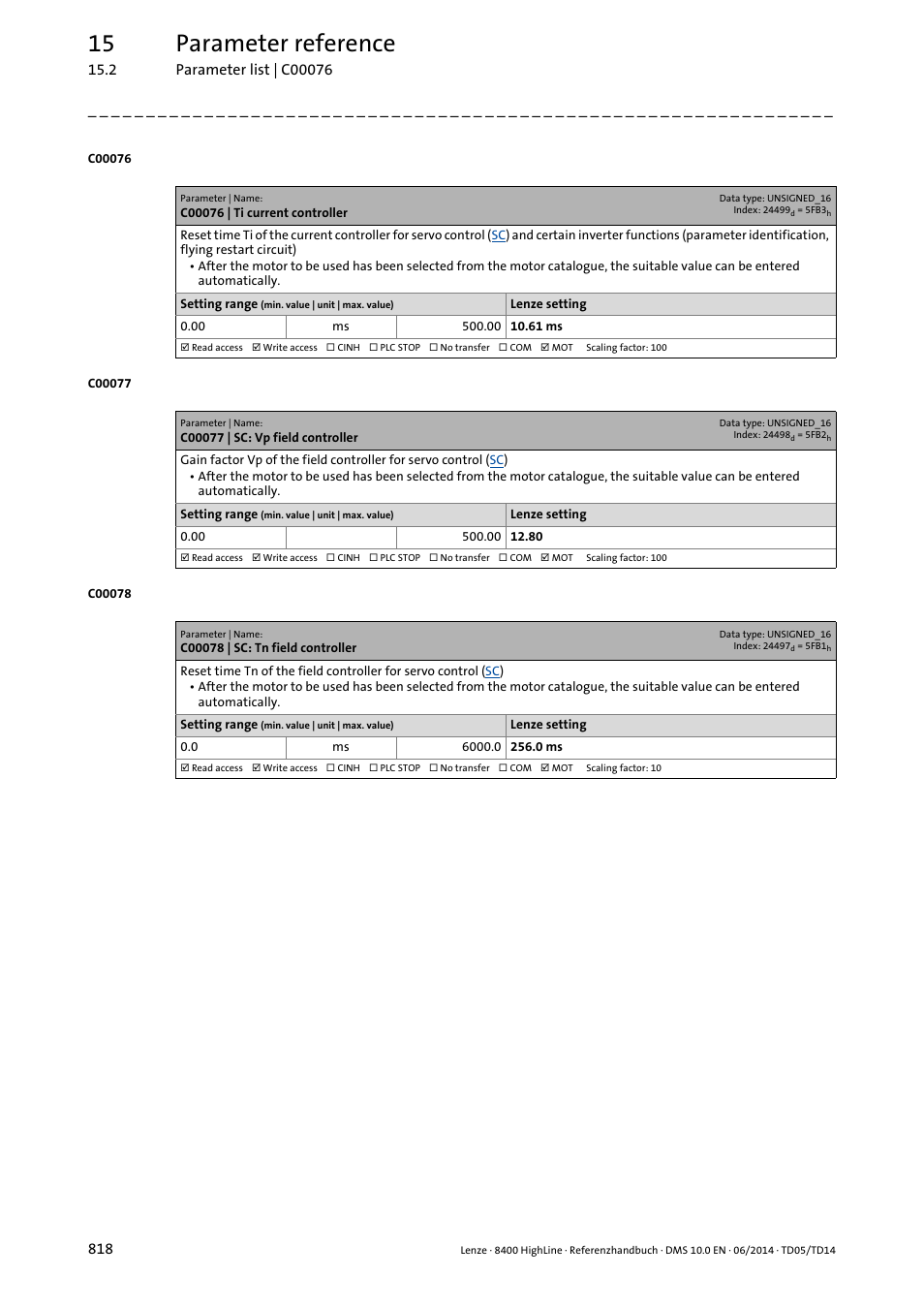 C00076 | ti current controller, C00077 | sc: vp field controller, C00078 | sc: tn field controller | C00076, C00077, C00078, Ller, Depend o, Of the fie, Reset time | Lenze 8400 HighLine User Manual | Page 818 / 1576