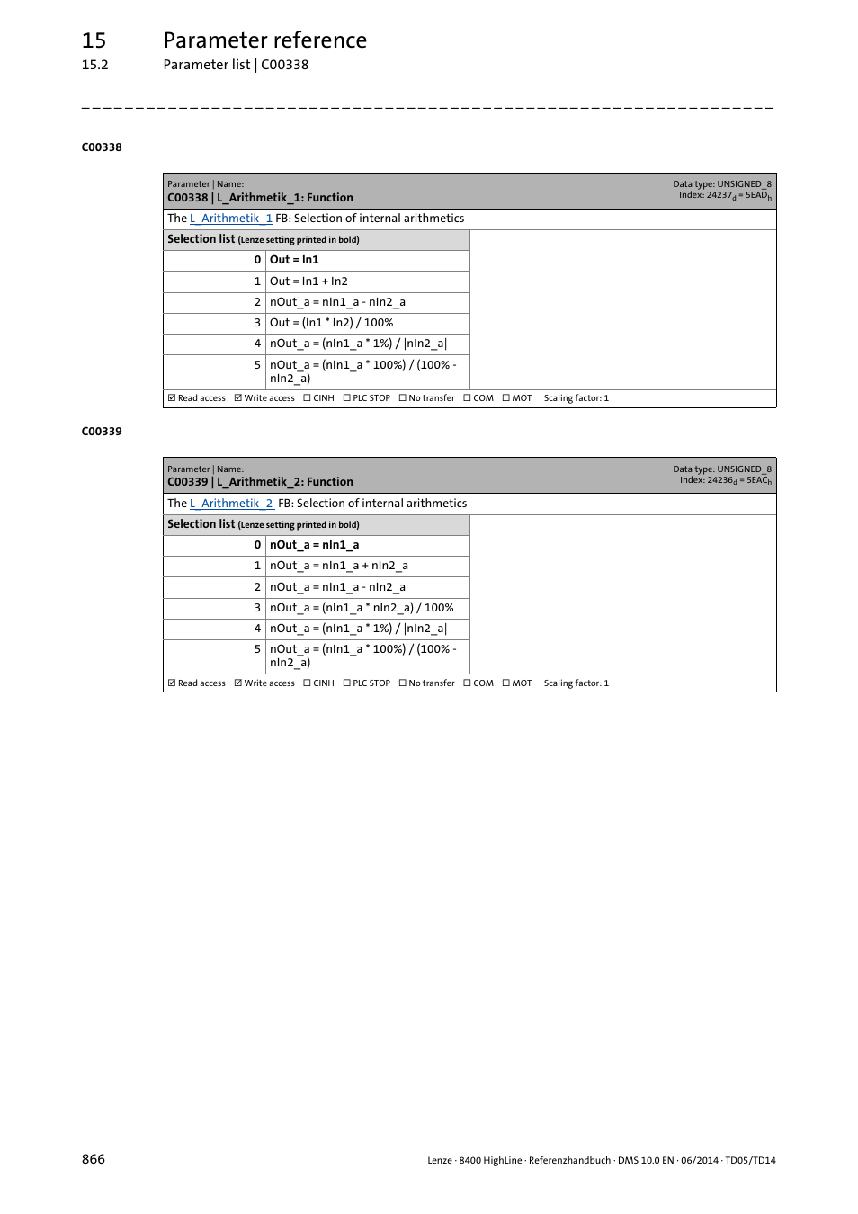 C00338 | l_arithmetik_1: function, C00339 | l_arithmetik_2: function, C00338 | 15 parameter reference | Lenze 8400 HighLine User Manual | Page 866 / 1576