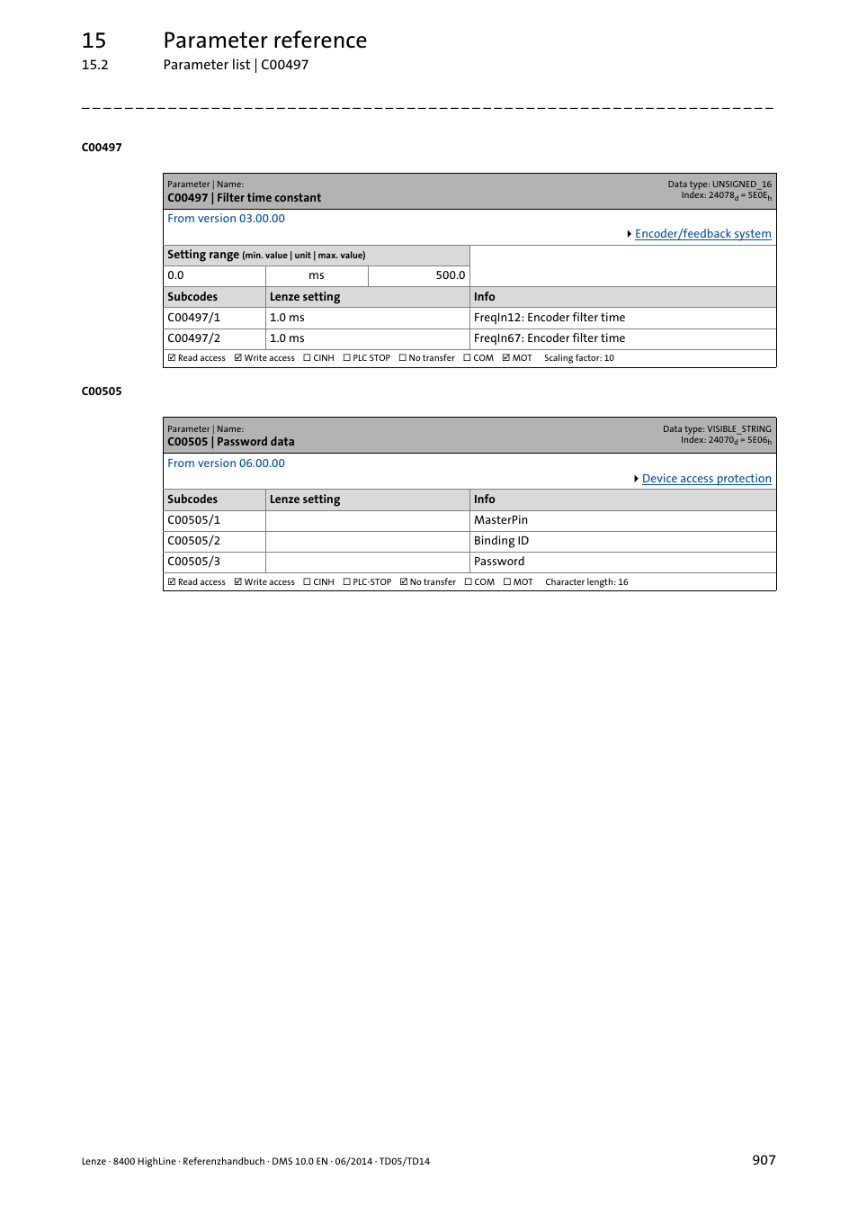 C00497 | filter time constant, C00505 | password data, C00505/3 | C00505/2, Ding binding id in, C00505/1, C00497, C00497/2, C00497/1, 15 parameter reference | Lenze 8400 HighLine User Manual | Page 907 / 1576