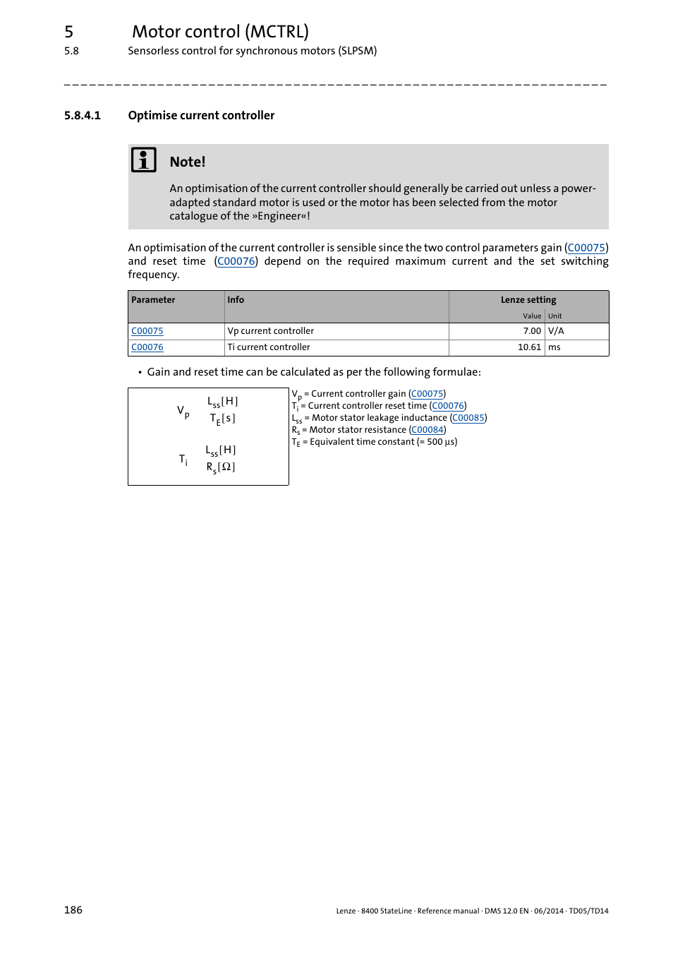 1 optimise current controller, Optimise current controller, 5motor control (mctrl) | Lenze 8400 StateLine User Manual | Page 186 / 1030