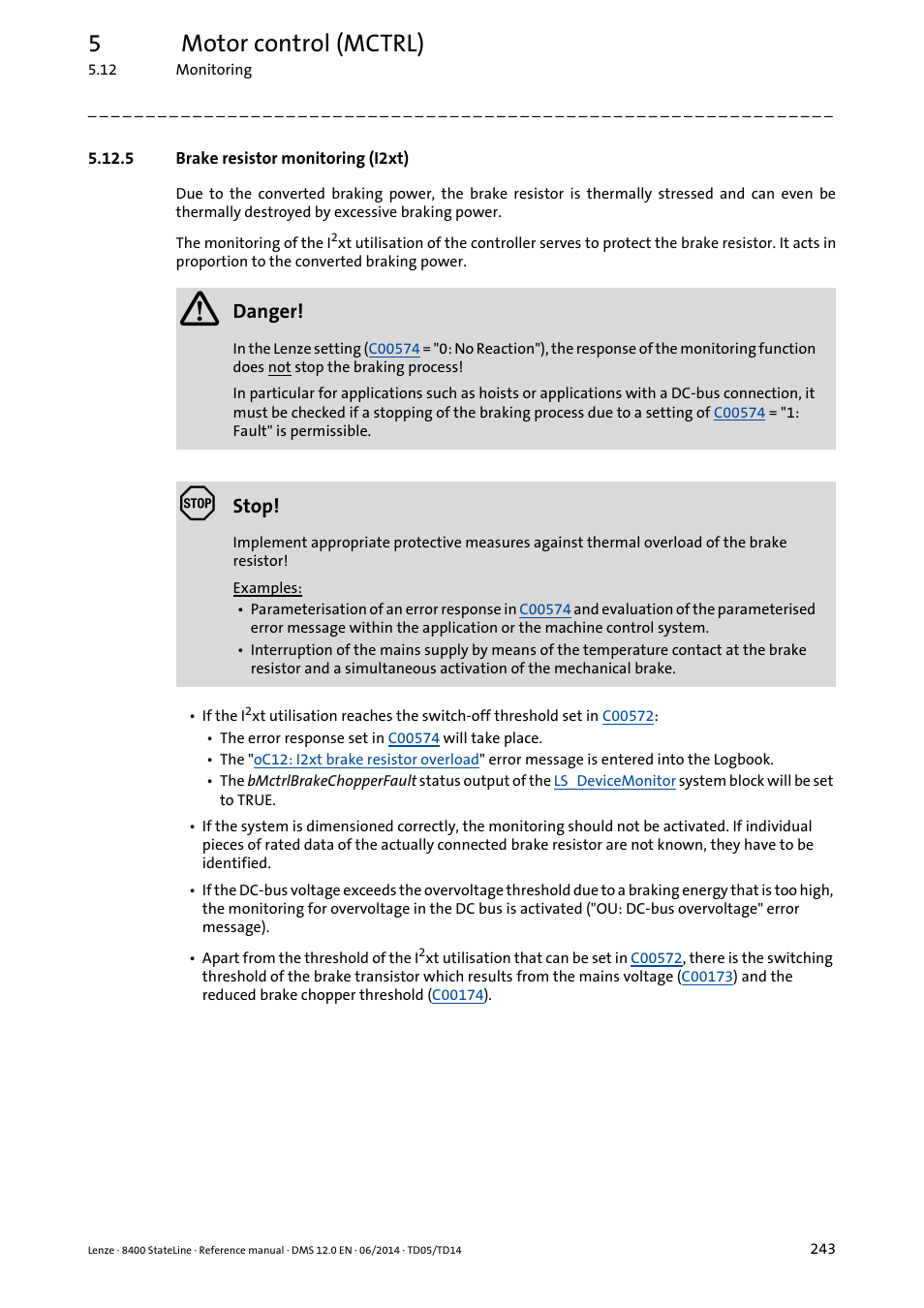 5 brake resistor monitoring (i2xt), Brake resistor monitoring (i2xt), If n | 5motor control (mctrl), Danger, Stop | Lenze 8400 StateLine User Manual | Page 243 / 1030