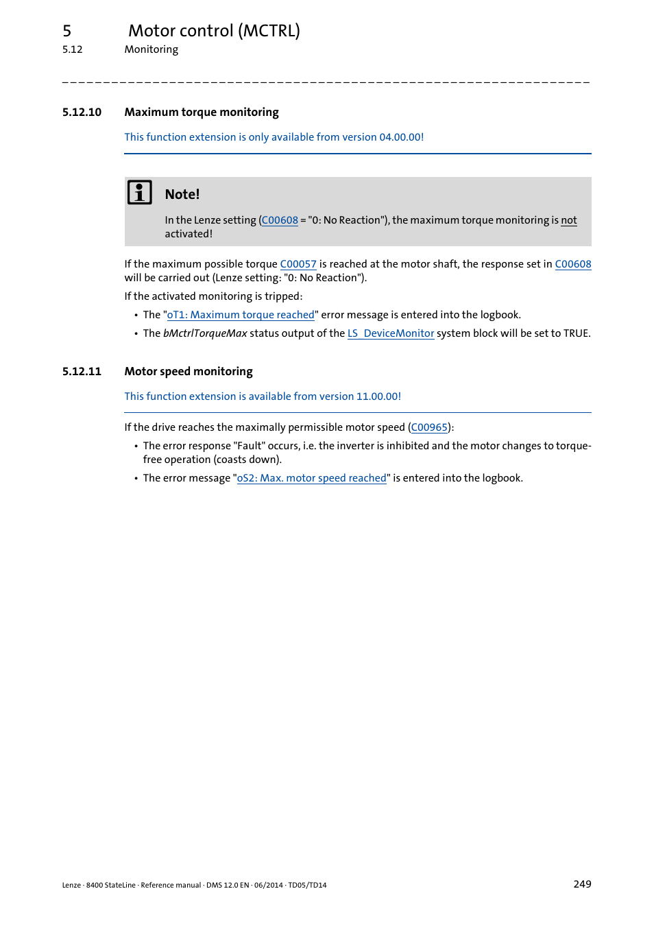 10 maximum torque monitoring, 11 motor speed monitoring, Motor speed monitoring | Maximum torque monitoring, 5motor control (mctrl) | Lenze 8400 StateLine User Manual | Page 249 / 1030