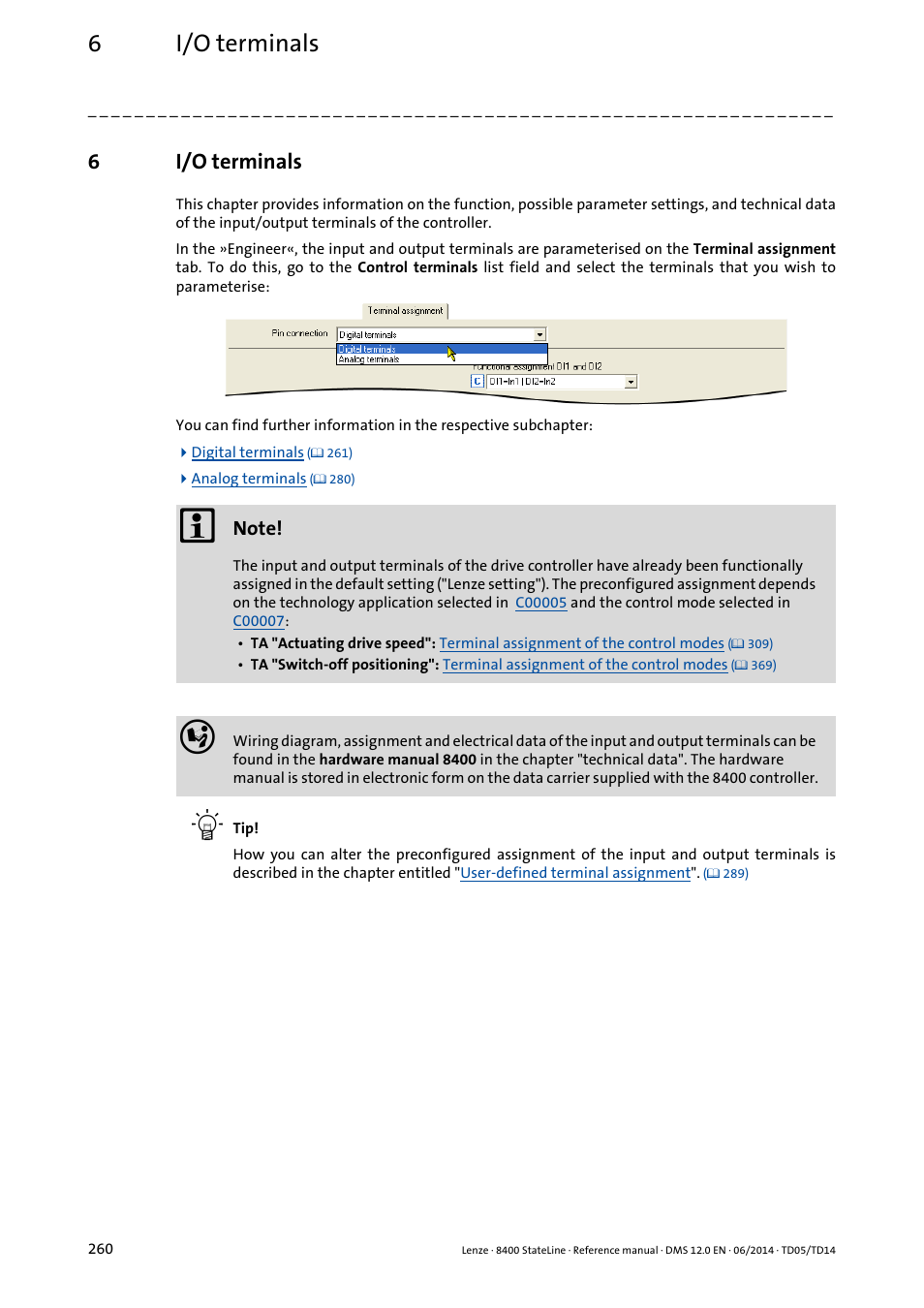 6 i/o terminals, Terminals, 6i/o terminals | Lenze 8400 StateLine User Manual | Page 260 / 1030