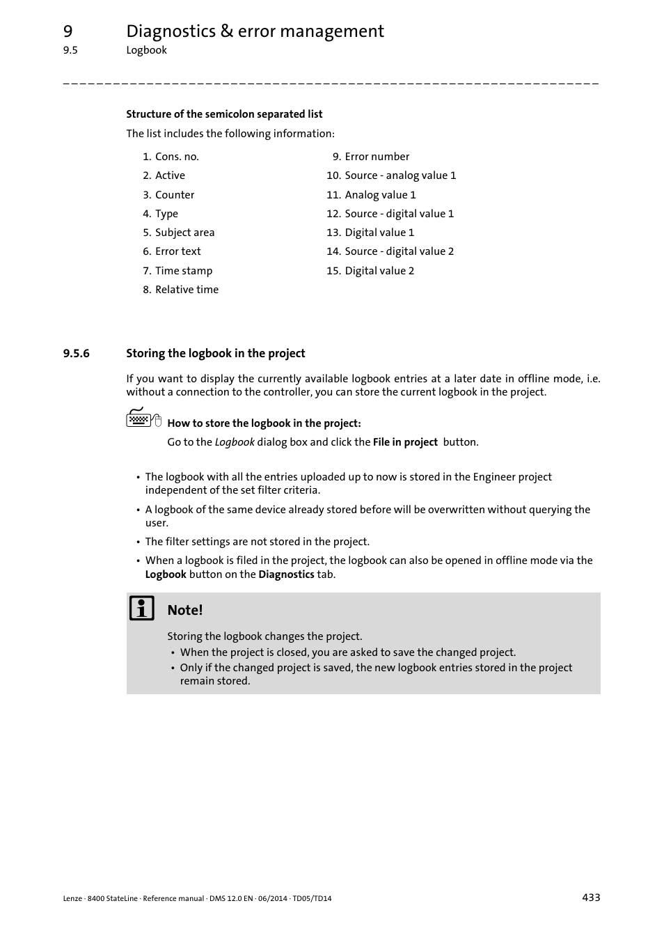 6 storing the logbook in the project, Storing the logbook in the project, Storing the logbook in the project ( 433) | 9diagnostics & error management | Lenze 8400 StateLine User Manual | Page 433 / 1030