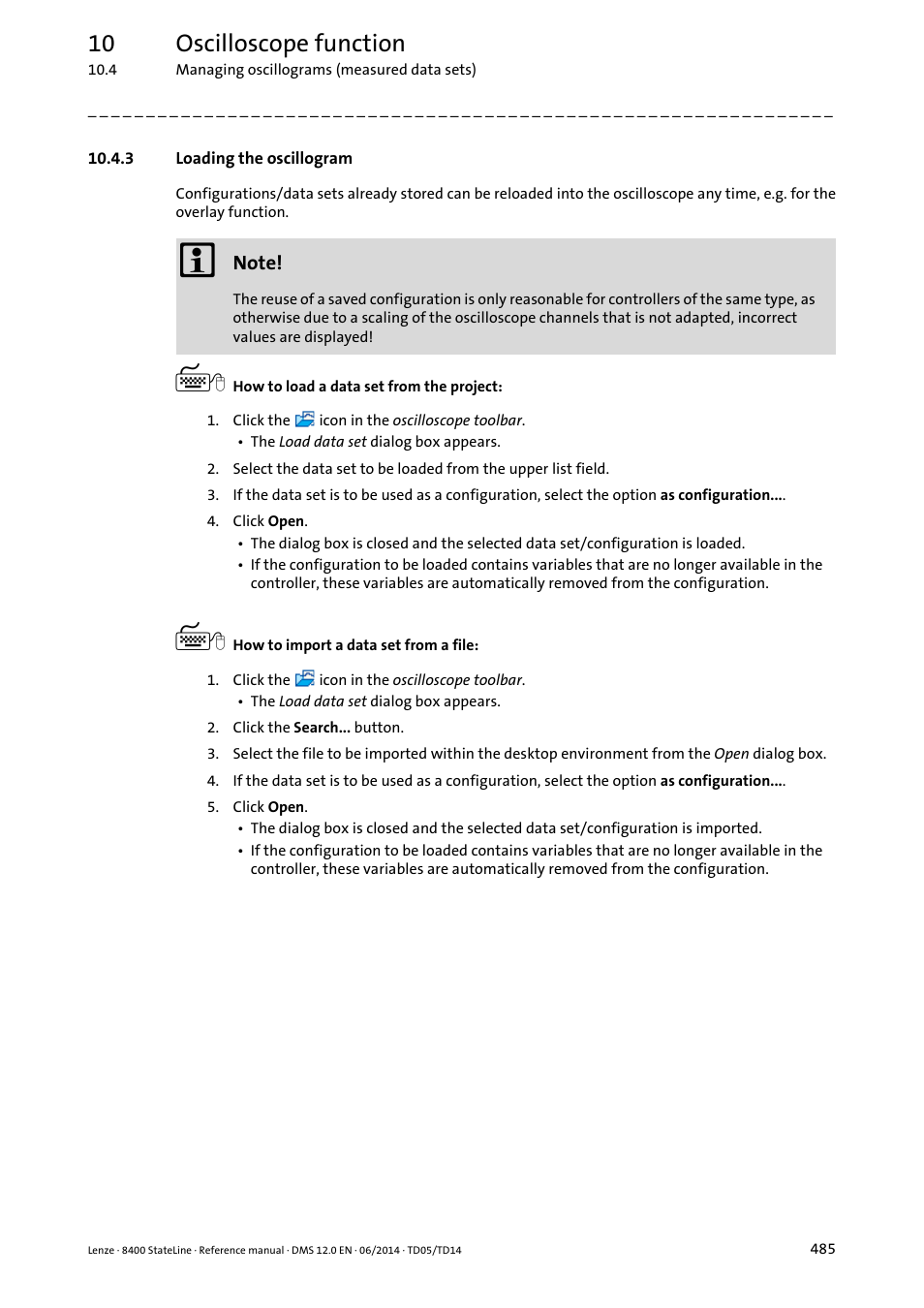 3 loading the oscillogram, Loading the oscillogram, Loading the oscillogram ( 485) | 10 oscilloscope function | Lenze 8400 StateLine User Manual | Page 485 / 1030