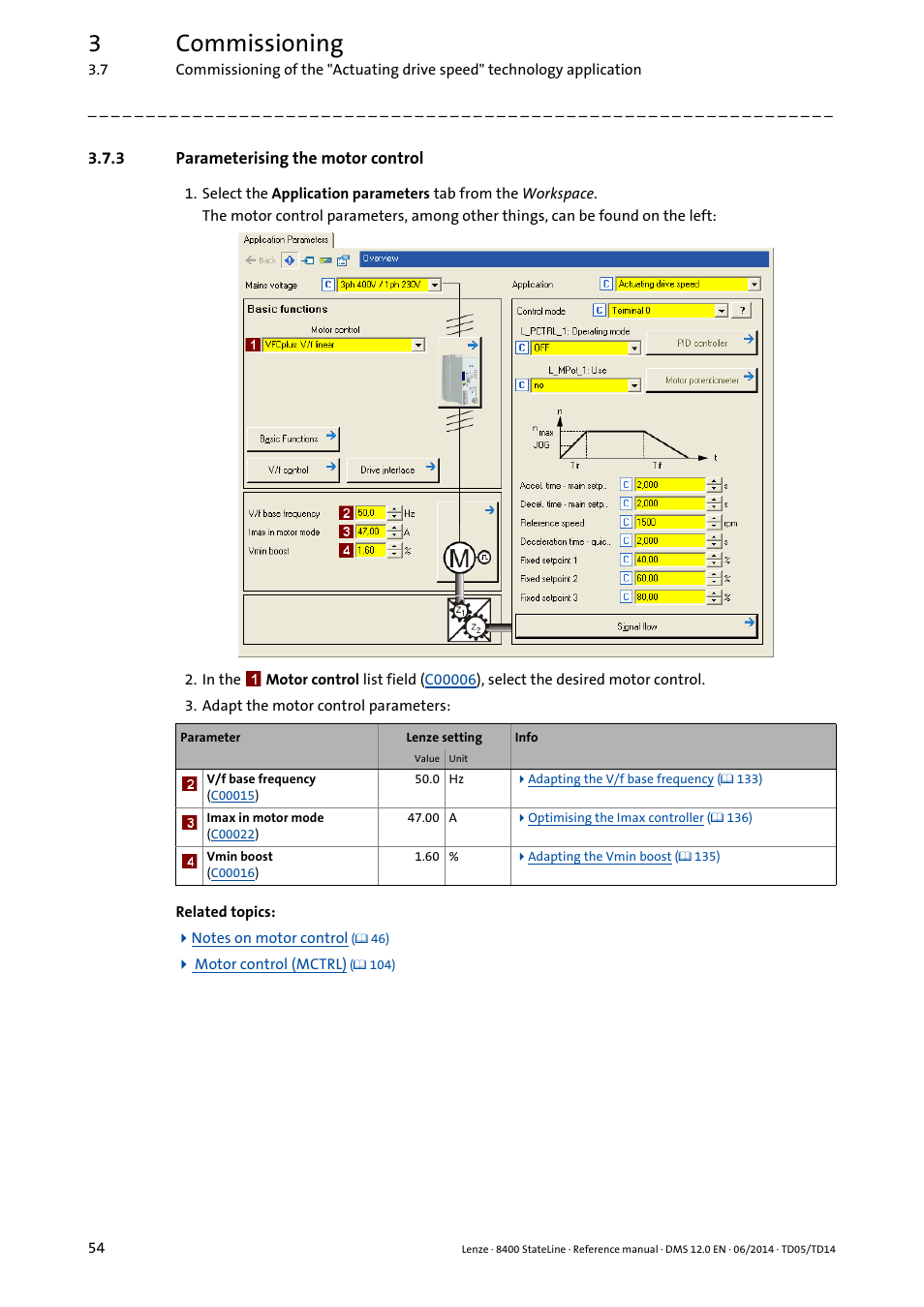 3 parameterising the motor control, Parameterising the motor control, 3commissioning | Lenze 8400 StateLine User Manual | Page 54 / 1030