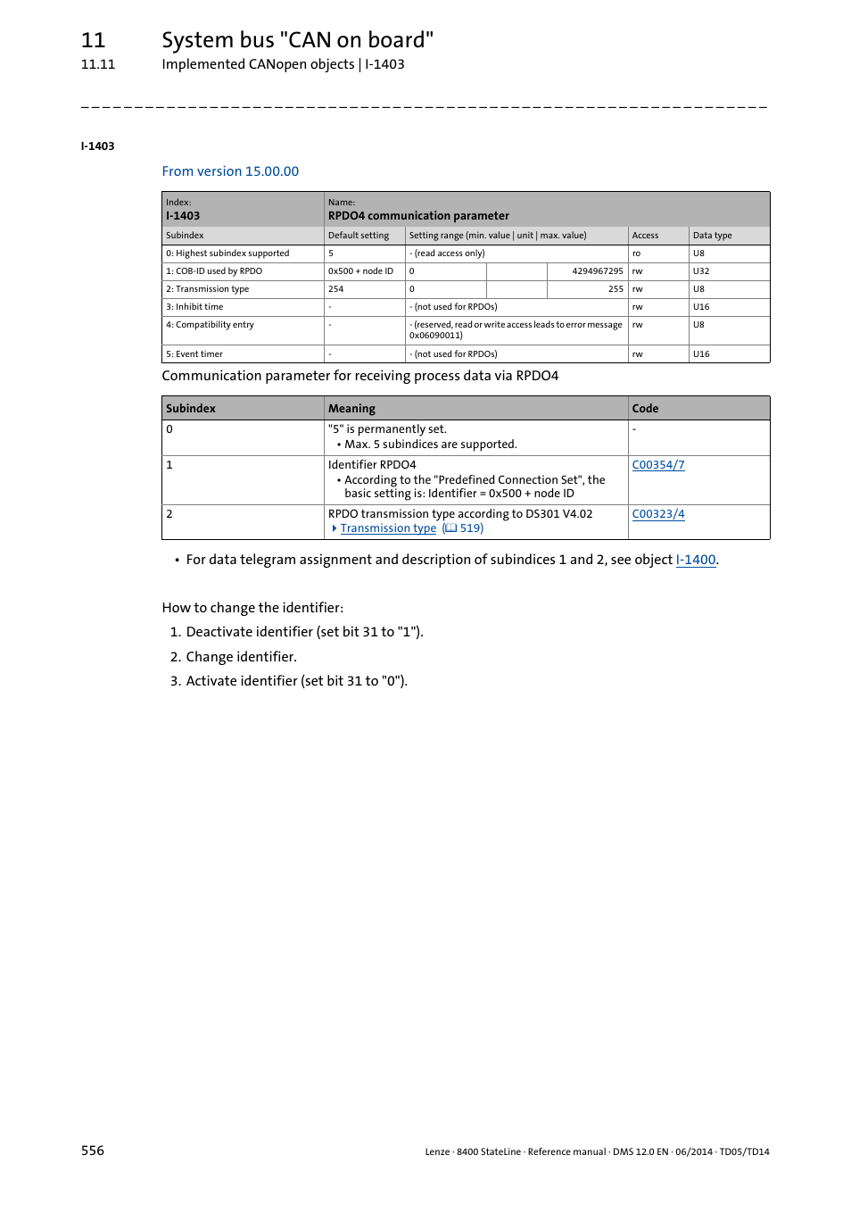 I-1403/1, I-1403, 11 system bus "can on board | Lenze 8400 StateLine User Manual | Page 556 / 1030