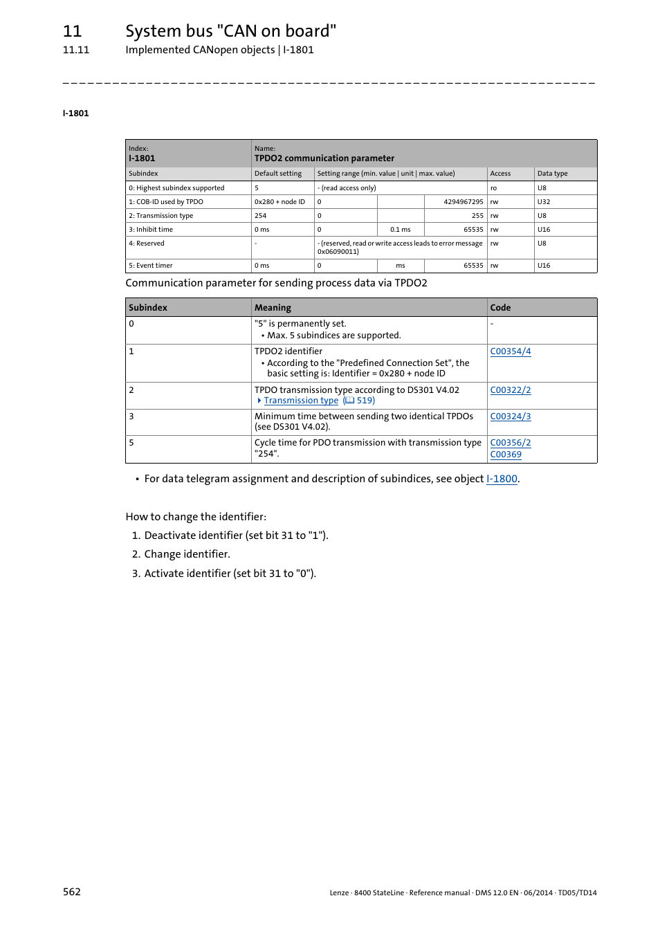 I-1801/1, I-1801, 11 system bus "can on board | Lenze 8400 StateLine User Manual | Page 562 / 1030