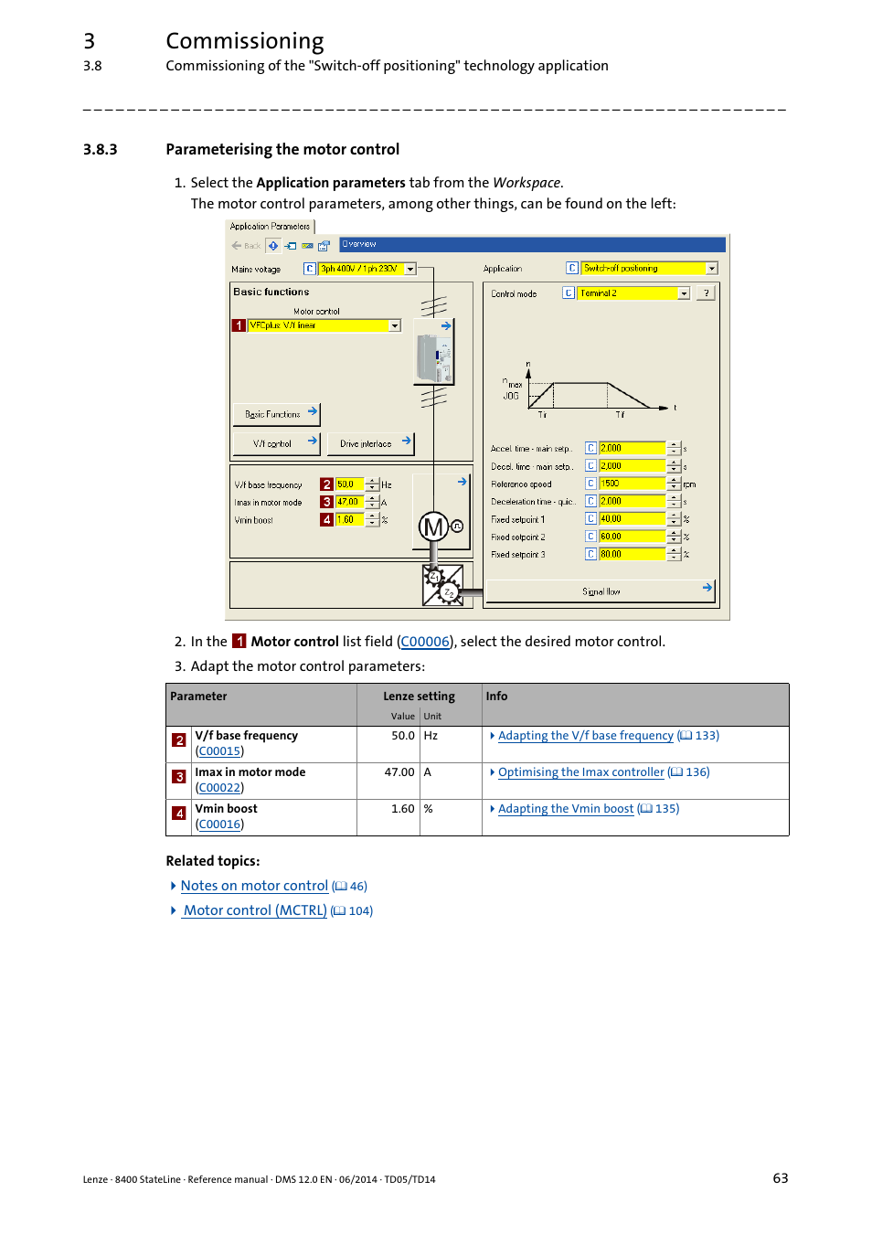 3 parameterising the motor control, Parameterising the motor control, 3commissioning | Lenze 8400 StateLine User Manual | Page 63 / 1030