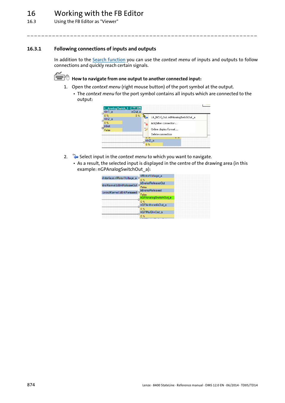 1 following connections of inputs and outputs, Following connections of inputs and outputs, 16 working with the fb editor | Lenze 8400 StateLine User Manual | Page 874 / 1030