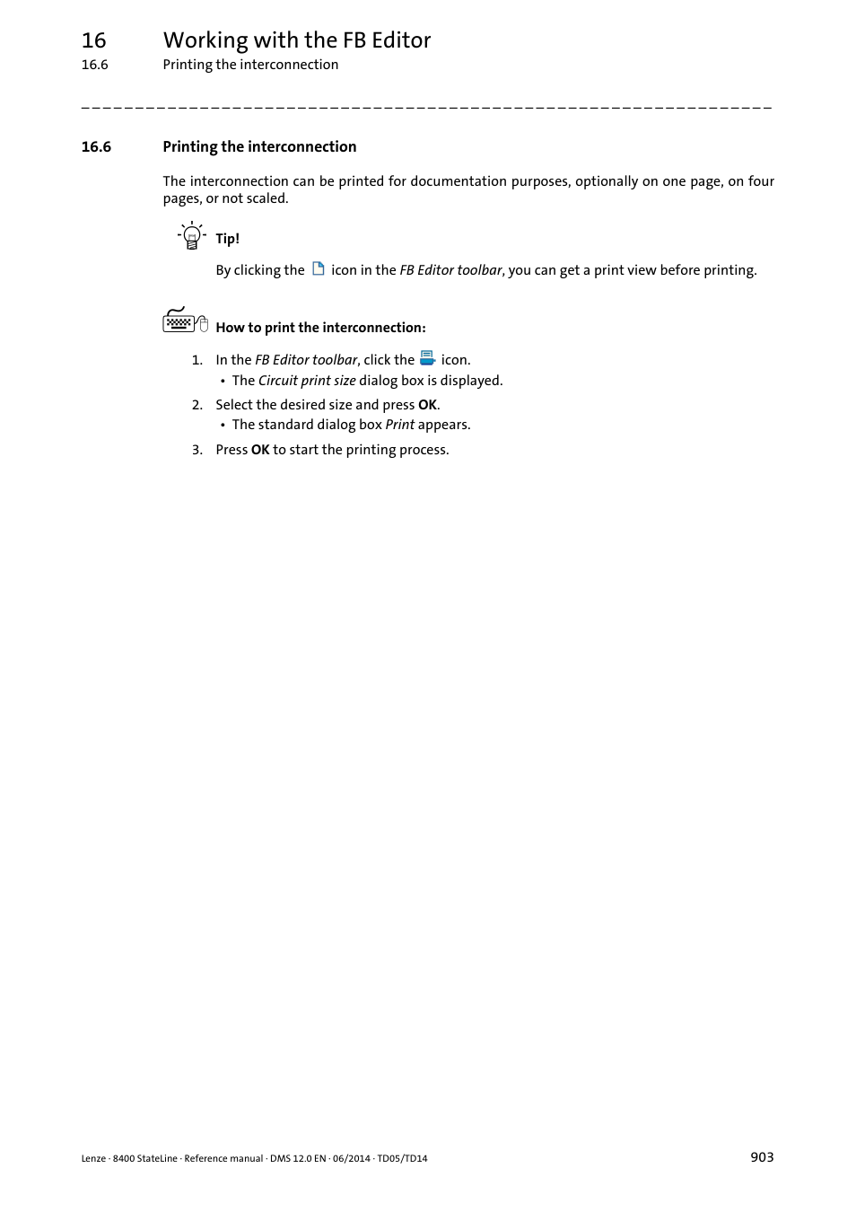 6 printing the interconnection, Printing the interconnection ( 903), 16 working with the fb editor | Lenze 8400 StateLine User Manual | Page 903 / 1030