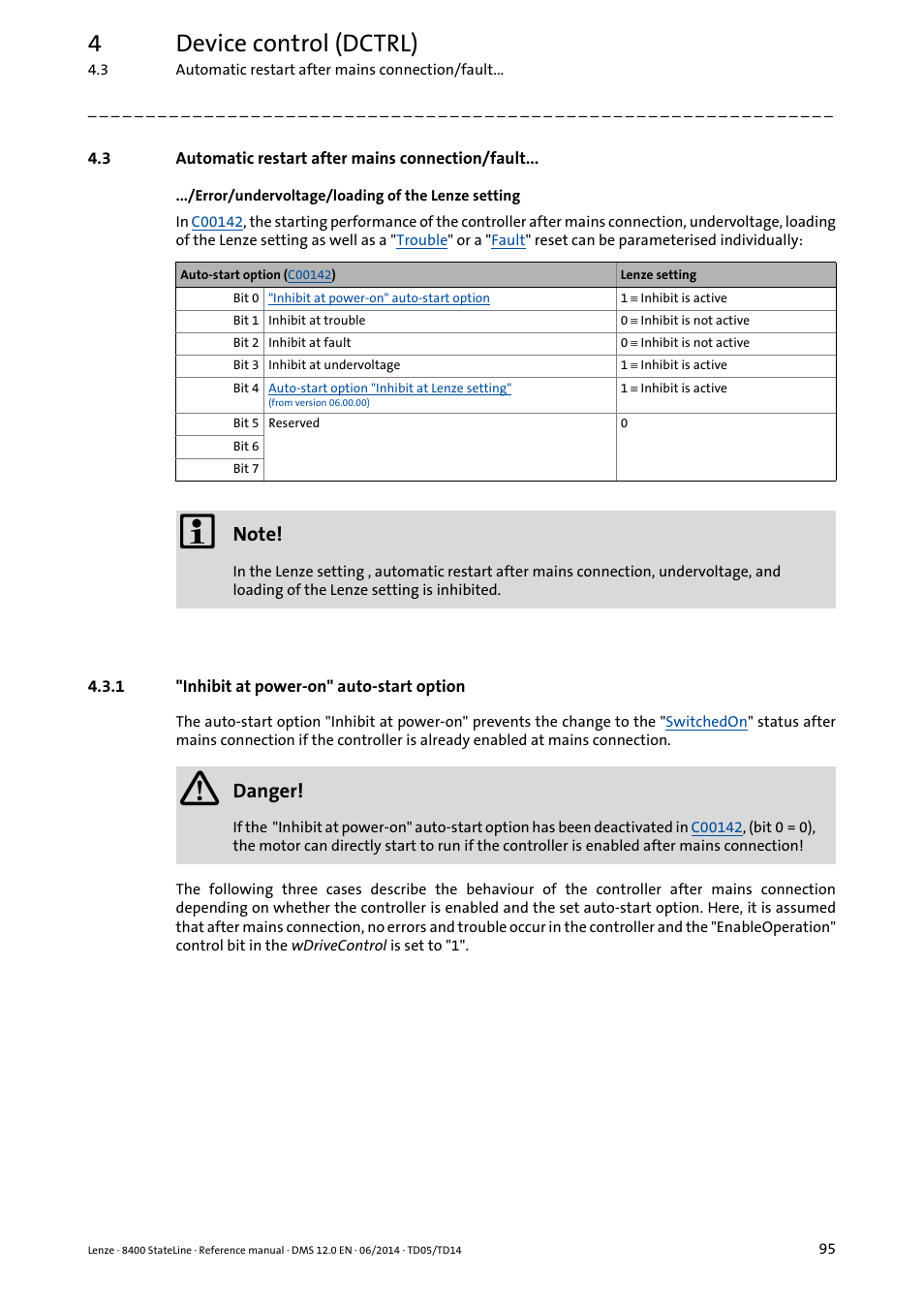 3 automatic restart after mains connection/fault, 1 "inhibit at power-on" auto-start option, Automatic restart after mains connection/fault | Inhibit at power-on" auto-start option, 4device control (dctrl), Danger | Lenze 8400 StateLine User Manual | Page 95 / 1030