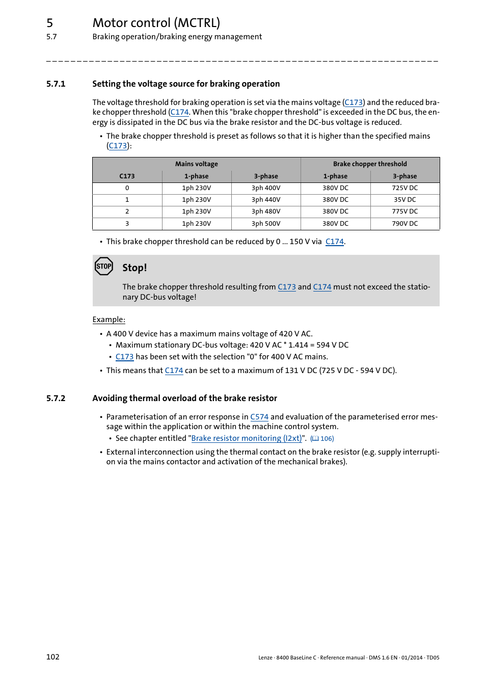 1 setting the voltage source for braking operation, 2 avoiding thermal overload of the brake resistor, Setting the voltage source for braking operation | Avoiding thermal overload of the brake resistor, Avoiding thermal overload of, The brake resistor, 5motor control (mctrl), Stop | Lenze 8400 BaseLine C User Manual | Page 102 / 342