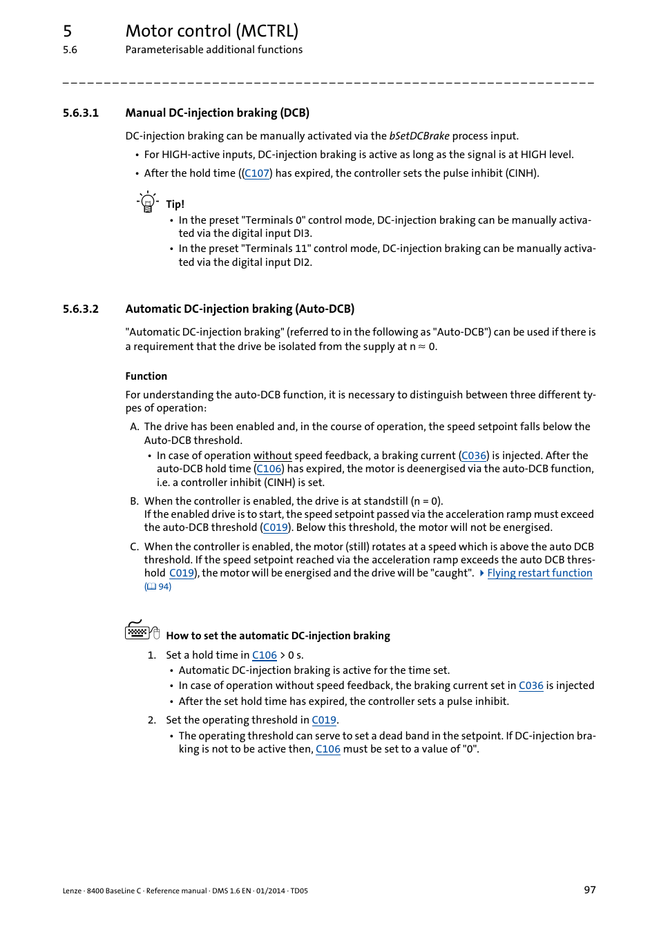 1 manual dc-injection braking (dcb), 2 automatic dc-injection braking (auto-dcb), Manual dc-injection braking (dcb) | Automatic dc-injection braking (auto-dcb), 5motor control (mctrl) | Lenze 8400 BaseLine C User Manual | Page 97 / 342