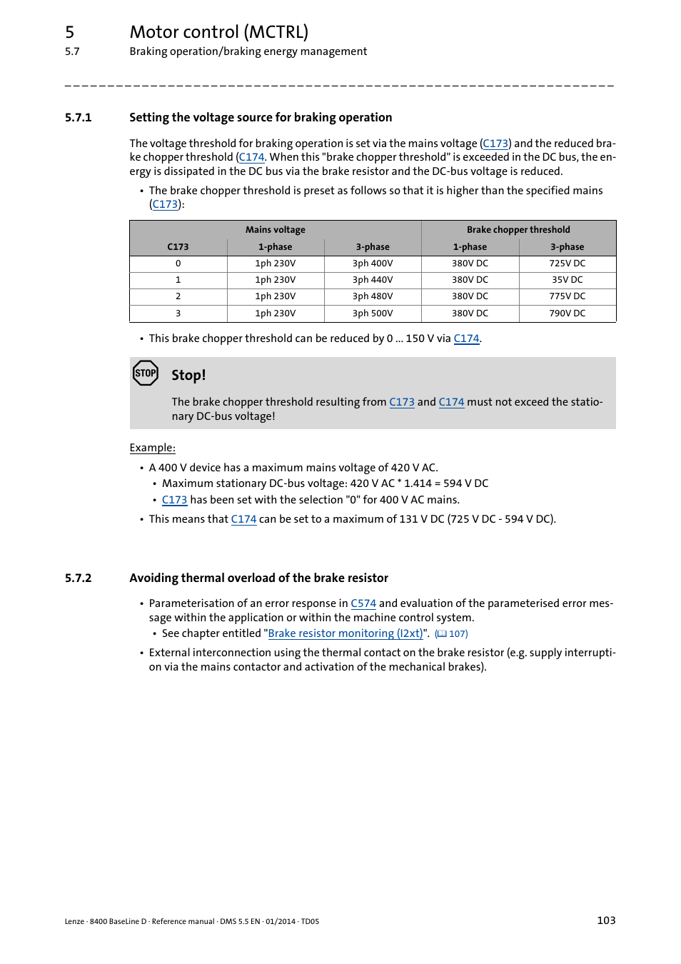1 setting the voltage source for braking operation, 2 avoiding thermal overload of the brake resistor, Setting the voltage source for braking operation | Avoiding thermal overload of the brake resistor, Avoiding thermal overload of, The brake resistor, 5motor control (mctrl), Stop | Lenze 8400 BaseLine D User Manual | Page 103 / 260