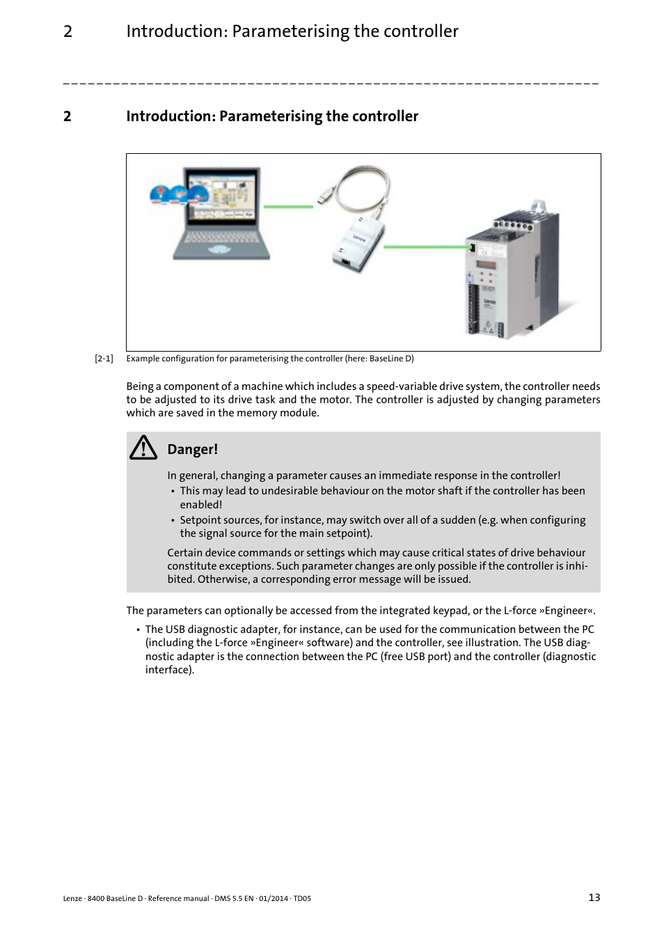 2 introduction: parameterising the controller, Introduction: parameterising the controller, 2introduction: parameterising the controller | Lenze 8400 BaseLine D User Manual | Page 13 / 260