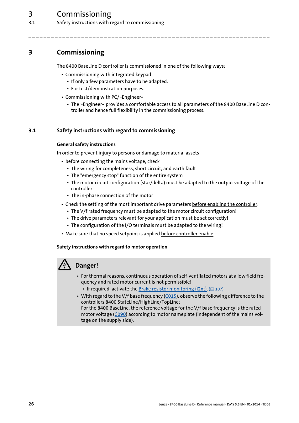 3 commissioning, 1 safety instructions with regard to commissioning, Commissioning | Safety instructions with regard to commissioning, 3commissioning | Lenze 8400 BaseLine D User Manual | Page 26 / 260