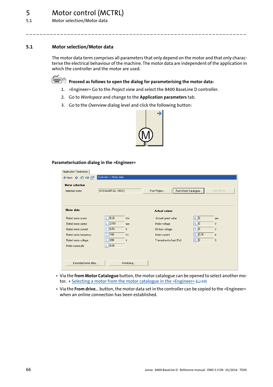 1 motor selection/motor data, Motor selection/motor data, Motor selection/motor data ( 66) | Motor selection/motor, Data, 5motor control (mctrl) | Lenze 8400 BaseLine D User Manual | Page 66 / 260