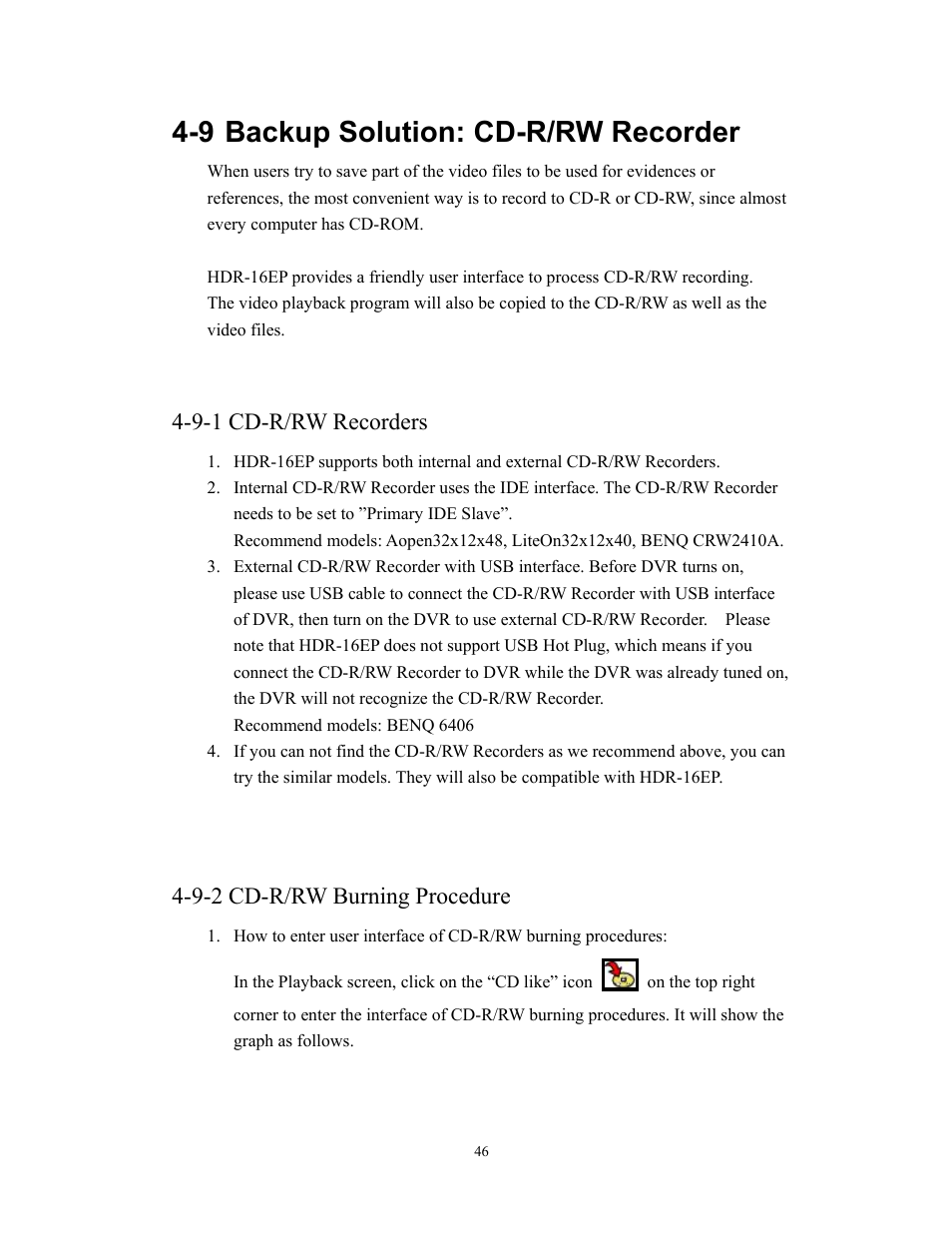 9 backup solution: cd-r/rw recorder, 9-1 cd-r/rw recorders, 9-2 cd-r/rw burning procedure | BenQ HDR-16EP User Manual | Page 46 / 51