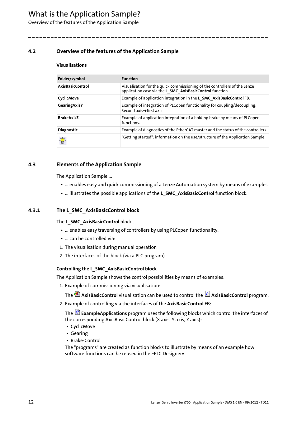 3 elements of the application sample, 1 the l_smc_axisbasiccontrol block, Overview of the features of the application sample | Elements of the application sample, The l_smc_axisbasiccontrol block, What is the application sample | Lenze E70ACxS Application Sample i700 (PLC Designer v3) User Manual | Page 12 / 33