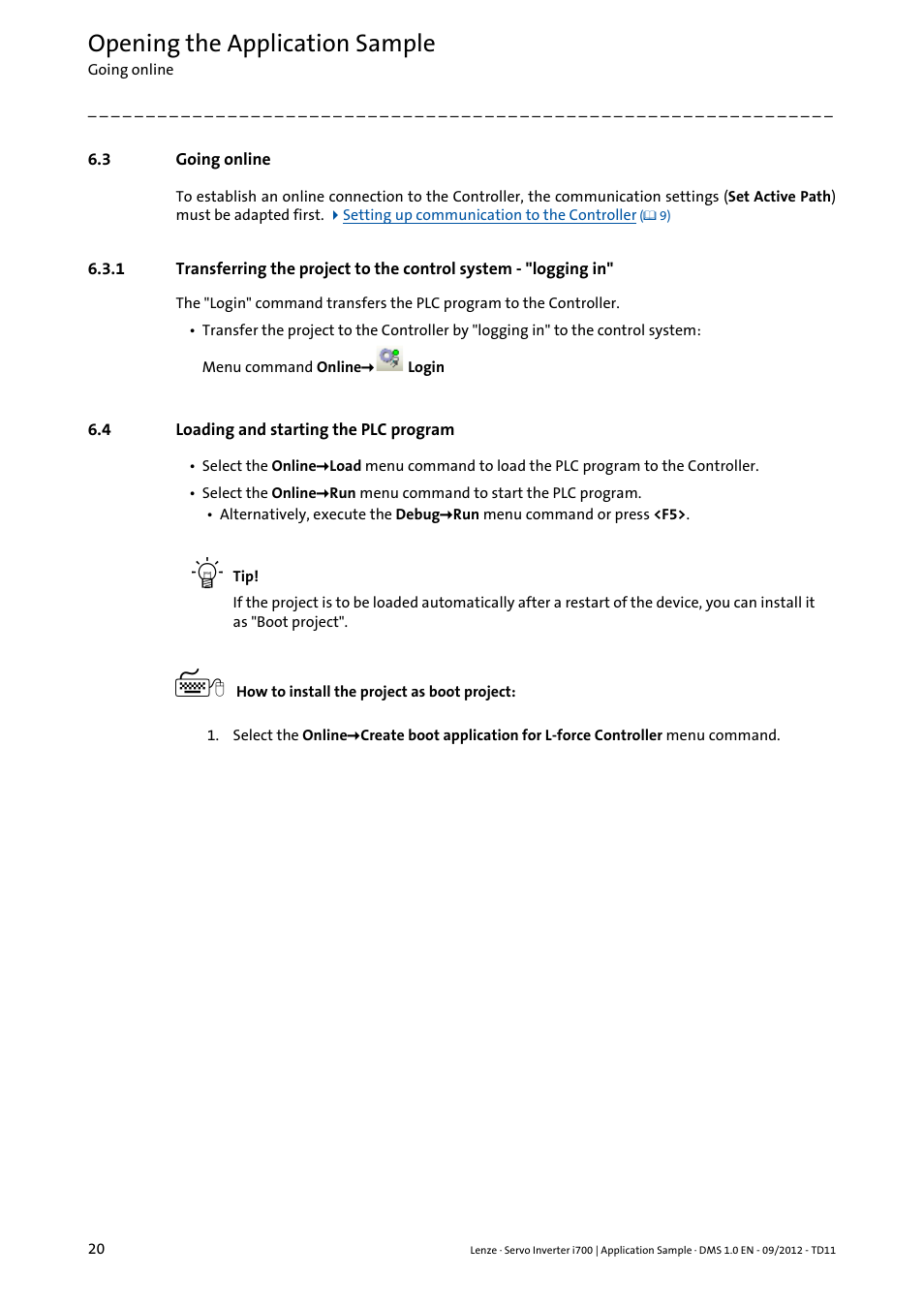 3 going online, 4 loading and starting the plc program, Going online | Loading and starting the plc program, Going online ( 20), Loading and starting the plc program ( 20), Opening the application sample | Lenze E70ACxS Application Sample i700 (PLC Designer v3) User Manual | Page 20 / 33