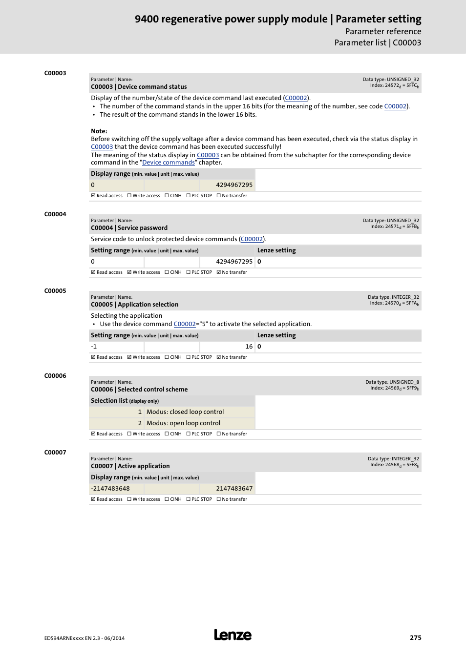 C00003 | device command status, C00004 | service password, C00005 | application selection | C00006 | selected control scheme, C00007 | active application, C00003, That the device command has, The meaning of the status display in, Can be obtained from the, C00005 | Lenze E94ARNE Regenerative power supply User Manual | Page 275 / 360