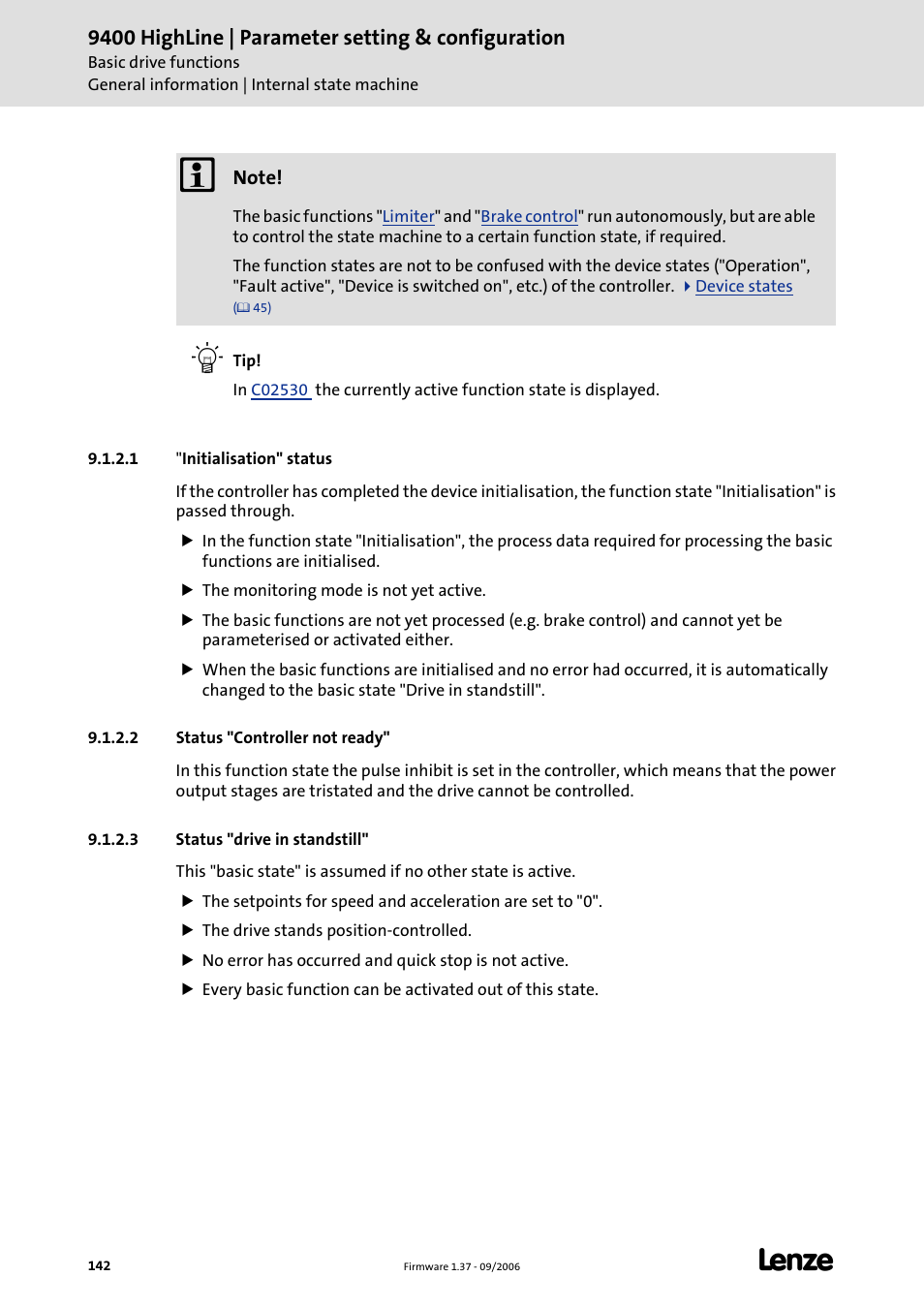 1 "initialisation" status, 2 status "controller not ready, 3 status "drive in standstill | Initialisation" status, Status "controller not ready, Status "drive in standstill, 9400 highline | parameter setting & configuration | Lenze E94AxHE Servo Drives 9400 HighLine (Firmware 01-37) User Manual | Page 142 / 679