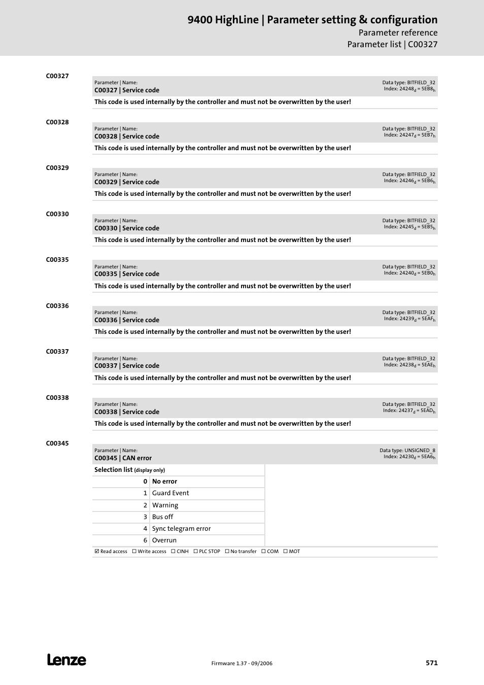 C00327, C00328, C00329 | C00330, C00335, C00336, C00337, C00338, C00345, 9400 highline | parameter setting & configuration | Lenze E94AxHE Servo Drives 9400 HighLine (Firmware 01-37) User Manual | Page 571 / 679