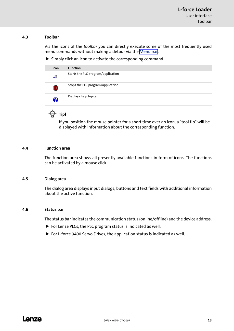 3 toolbar, 4 function area, 5 dialog area | 6 status bar, Toolbar, Function area, Dialog area, Status bar, L-force loader | Lenze Loader L-force Loader User Manual | Page 13 / 45