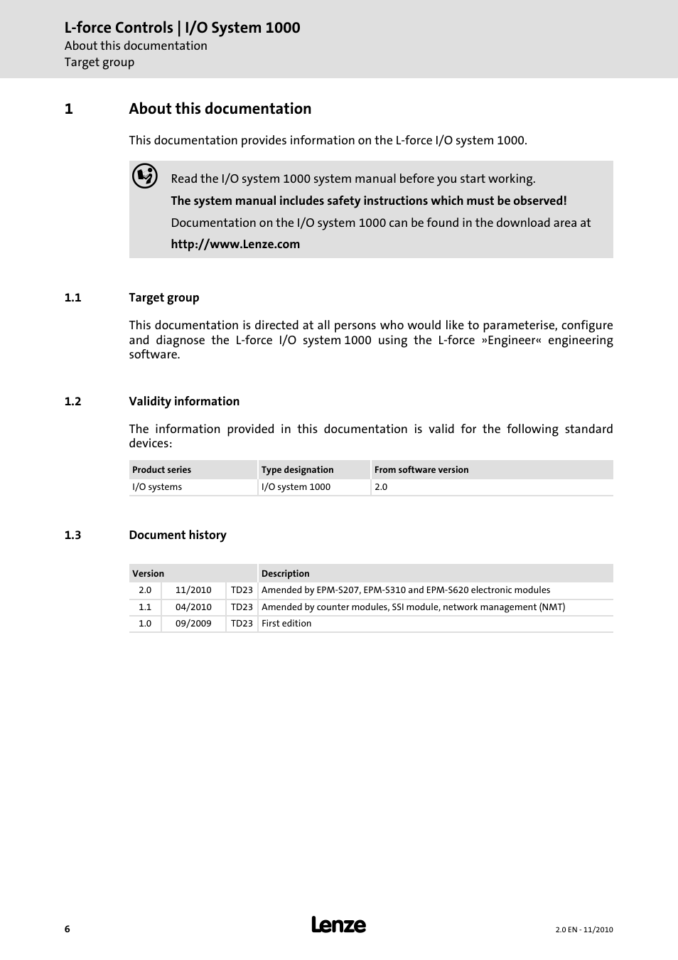 1 about this documentation, 1 target group, 2 validity information | 3 document history, About this documentation, L-force controls | i/o system 1000, 1about this documentation | Lenze L-force I/O System 1000 User Manual | Page 6 / 99