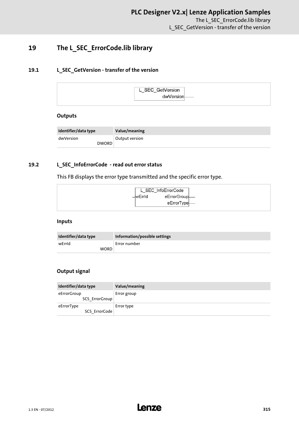 19 the l_sec_errorcode.lib library, 1 l_sec_getversion - transfer of the version, 2 l_sec_infoerrorcode - read out error status | Plc designer v2.x| lenze application samples | Lenze PLC Designer V2.x User Manual | Page 315 / 336