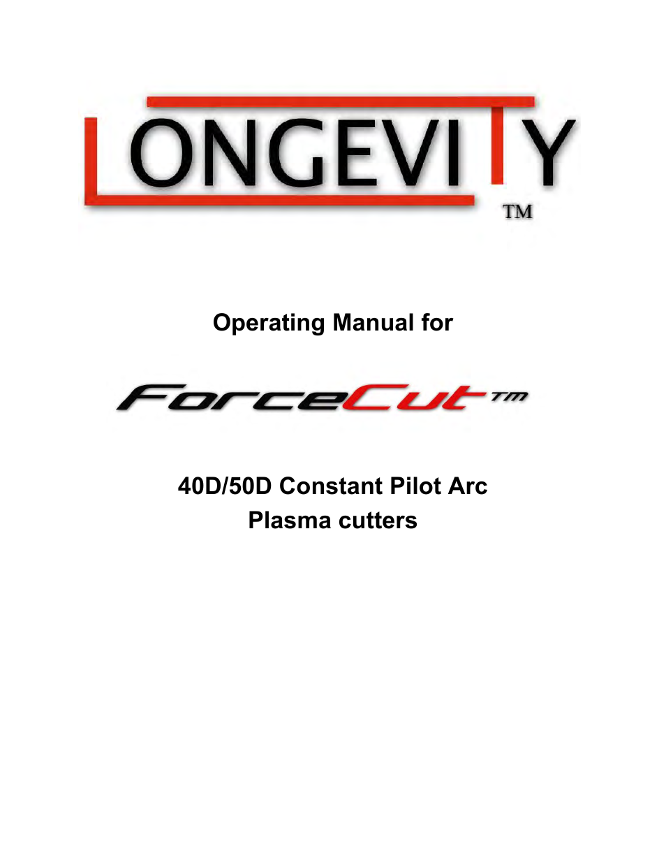 Longevity FORCECUT 50D User Manual | 30 pages