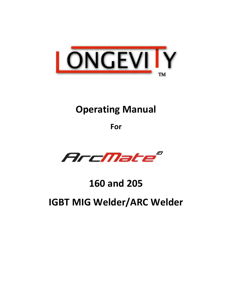 Longevity ARCMATE 205 User Manual | 39 pages