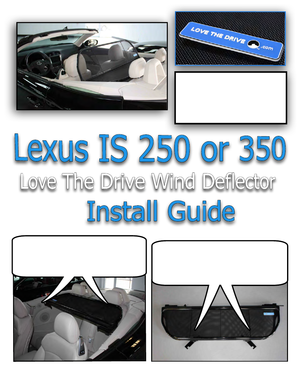 Love The Drive Lexus IS 250 or 350 Wind Deflector 2009 to 2015 User Manual | 4 pages