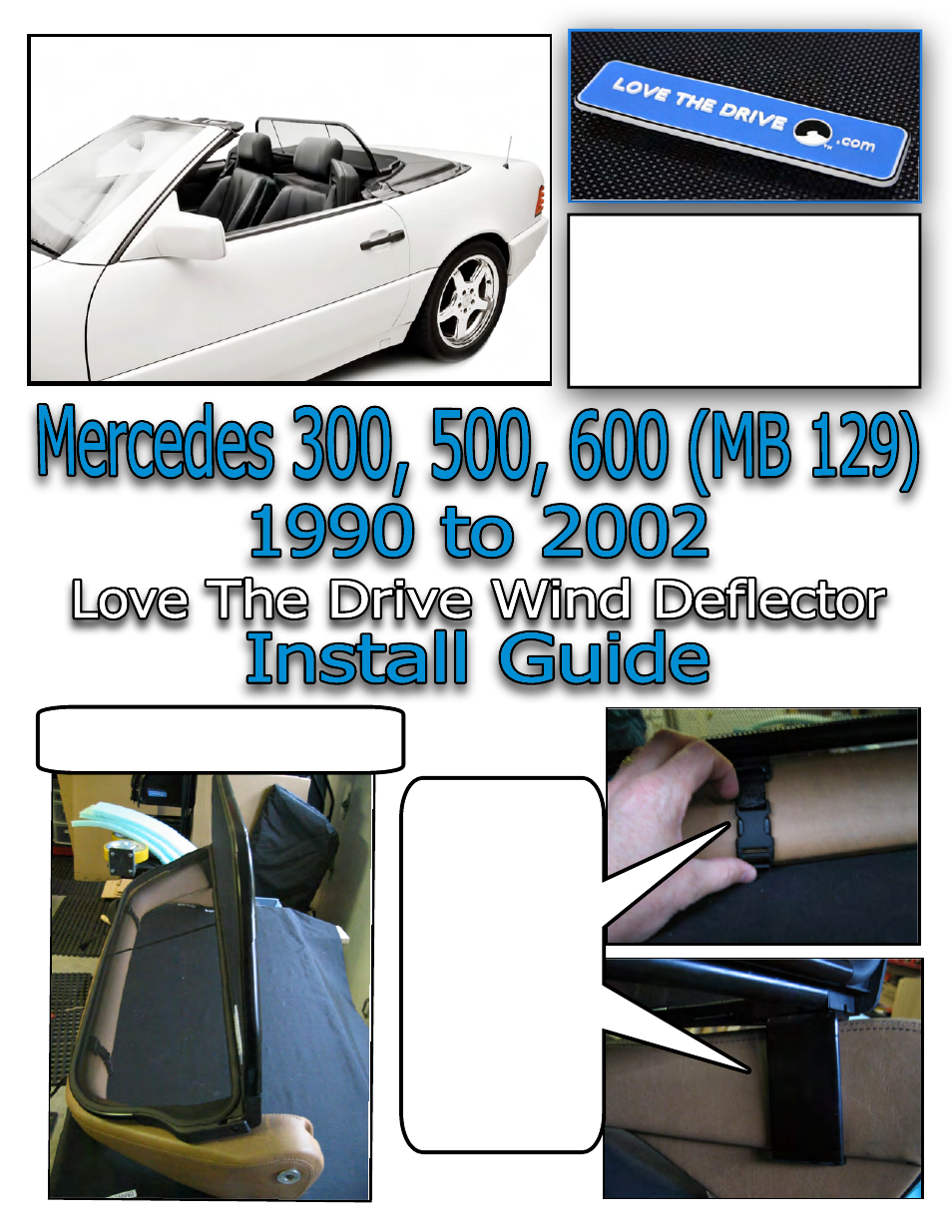 Love The Drive Mercedes 300SL, 500SL, 600SL Wind Deflector 1990 to 2002 User Manual | 2 pages