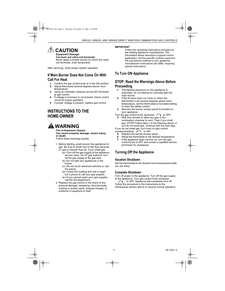 If main burner does not come on with call for heat, Instructions to the home-owner, To turn on appliance | Stop: read the warnings above before proceeding, Turning off the appliance, Caution, Warning | Bakers Pride DRG-40 User Manual | Page 38 / 40