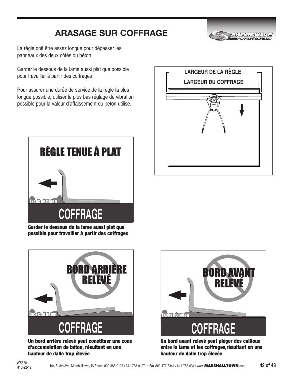 Coffrage, Bord arrière relevé, Bord avant relevé | Règle tenue à plat, Arasage sur coffrage | Marshalltown SW100H Shockwave Vibratory Screed User Manual | Page 43 / 48