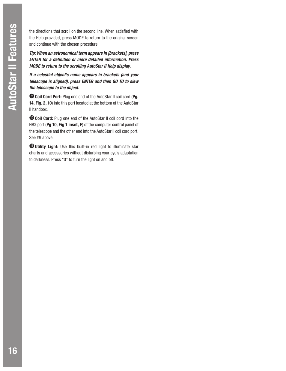 Autostar #497 handbox autostar ii f eatures | Meade Instruments LX600 User Manual | Page 16 / 72
